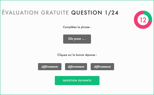 L’évaluation gratuite est composée d’une consigne, d’une phrase de travail et plusieurs réponses, le tout dans un temps limité.